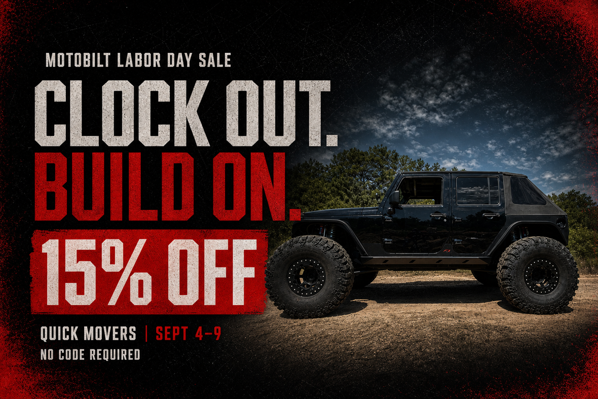 Motobilt Labor Day Sale 2026 — Clock Out. Build On. — 15% off Quick Movers September 4 through 9, no code required