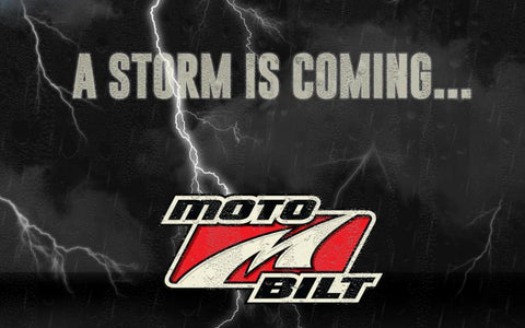 A STORM is coming to MOTOBILT.COM and you don't want to miss this!