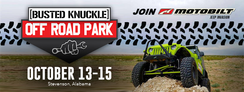 Join Motobilt's Jeep Invasion at Busted Knuckle ORP