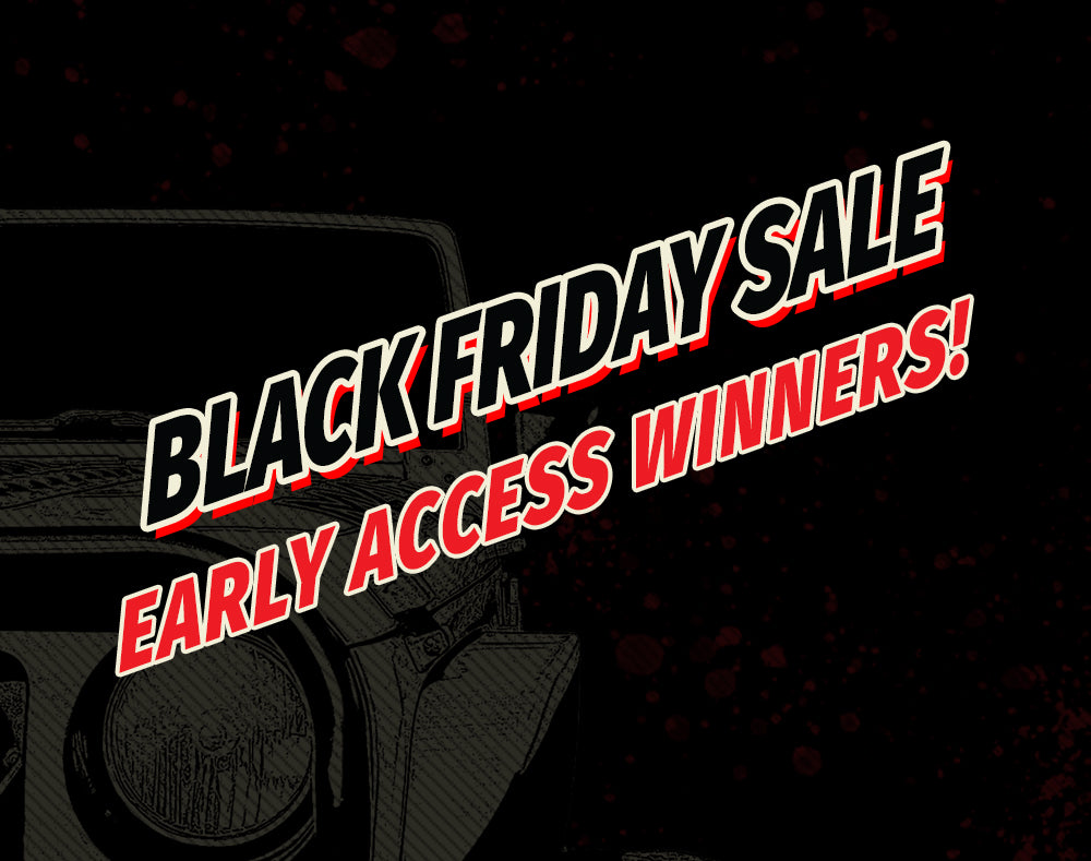 Black Friday Early Access WINNERS!