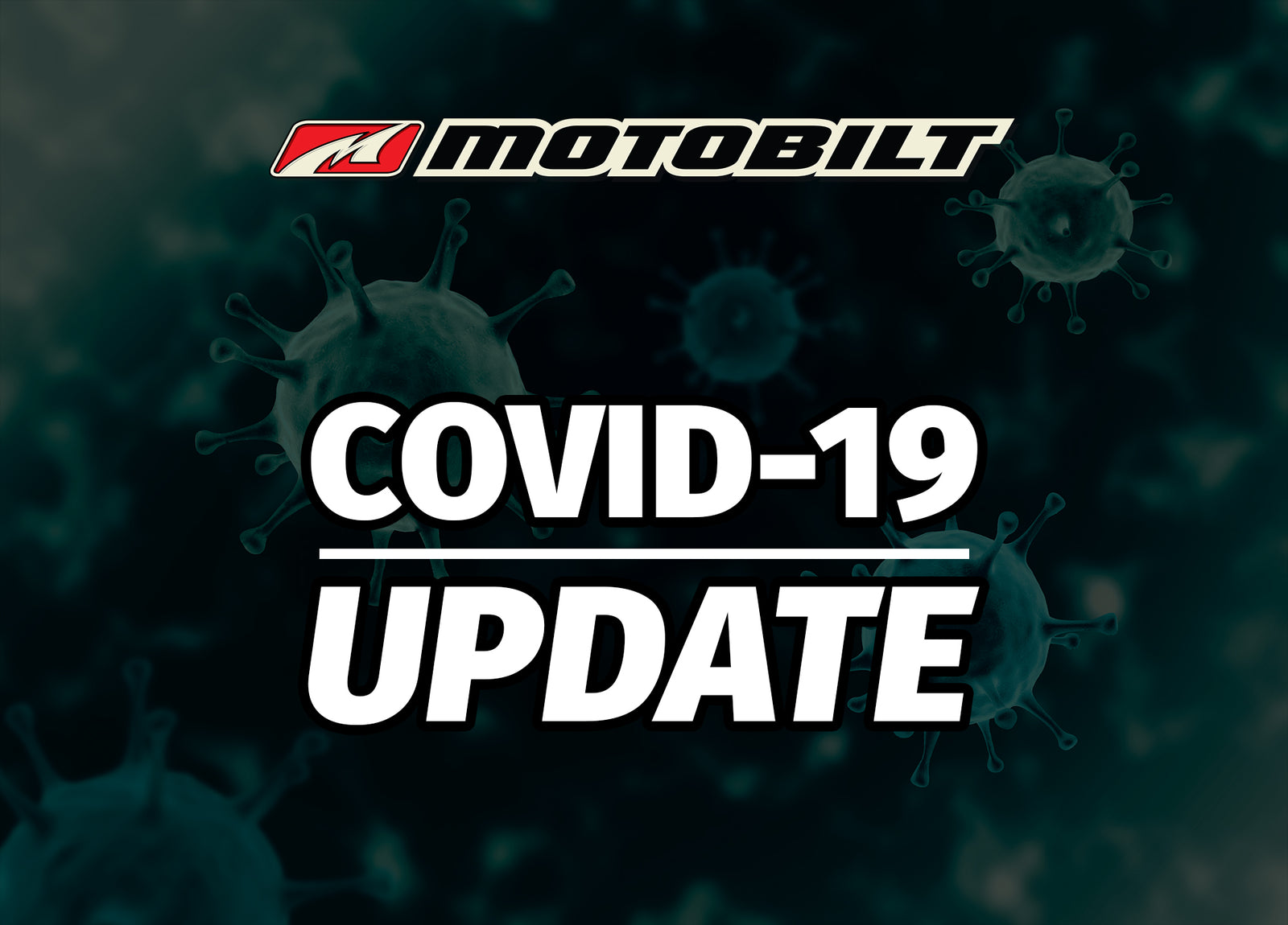 Motobilt COVID-19 Update