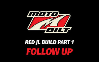 Video - Motobilt Red JL Part 1 Follow Up