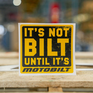It's Not Bilt Until It's Motobilt - 5-inch Premium vinyl sticker - Motobilt